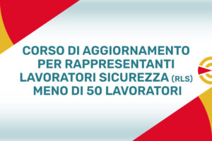 Aggiornamento Corso RLS - Fino a 50 Dipendenti