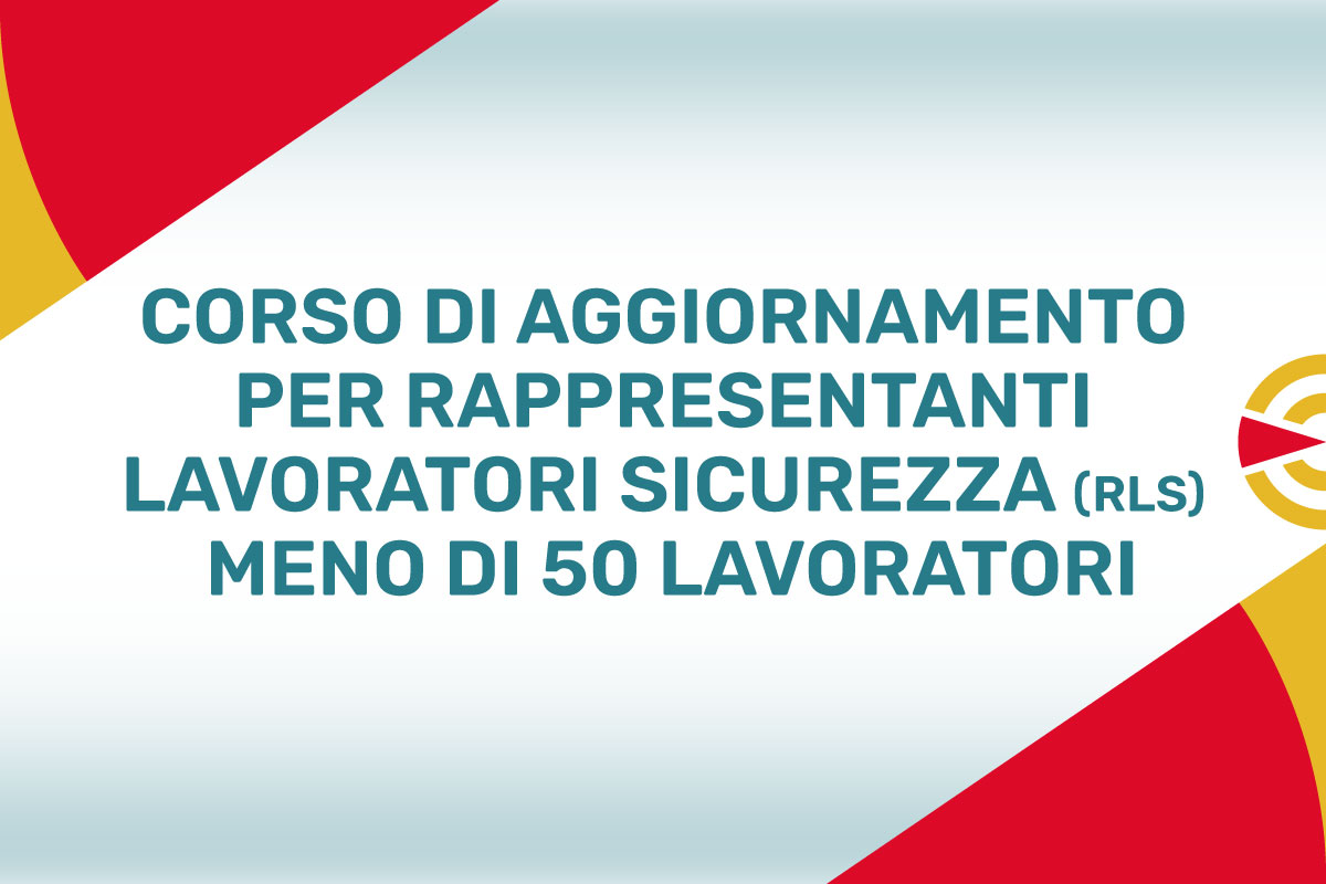 Aggiornamento Corso RLS - Fino a 50 Dipendenti