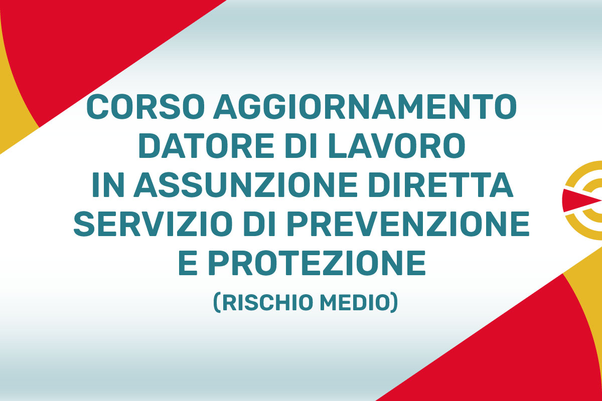 Corso di Aggiornamento RSPP Rischio Medio per Datori di Lavoro