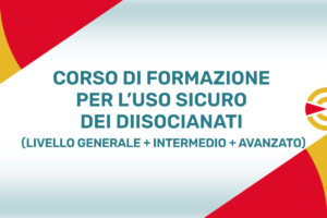 Corso Formazione Uso Diisocianati (Livello Generale + Intermedio + Avanzato)