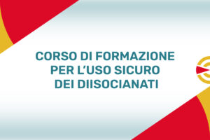 Corso Uso Sicuro dei Diisocianati​